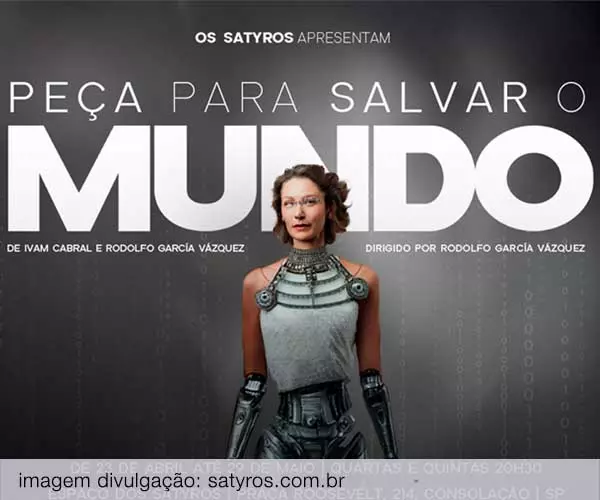 Foto de Peça Para Salvar o Mundo