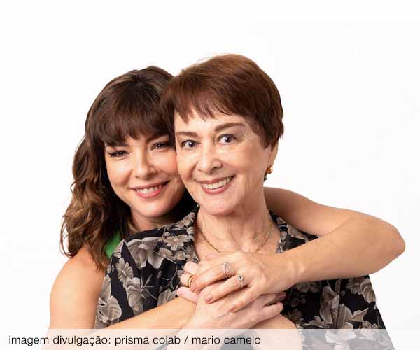 Foto de “Querida Mamãe” reúne Nívea Maria e Regiane Alves